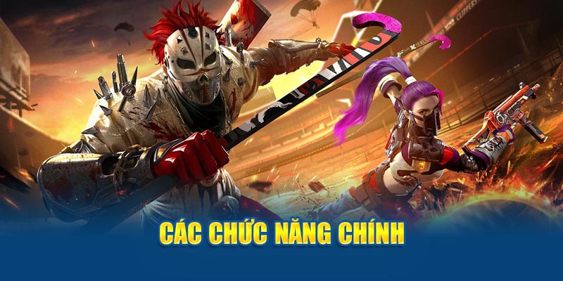 Các chức năng chính